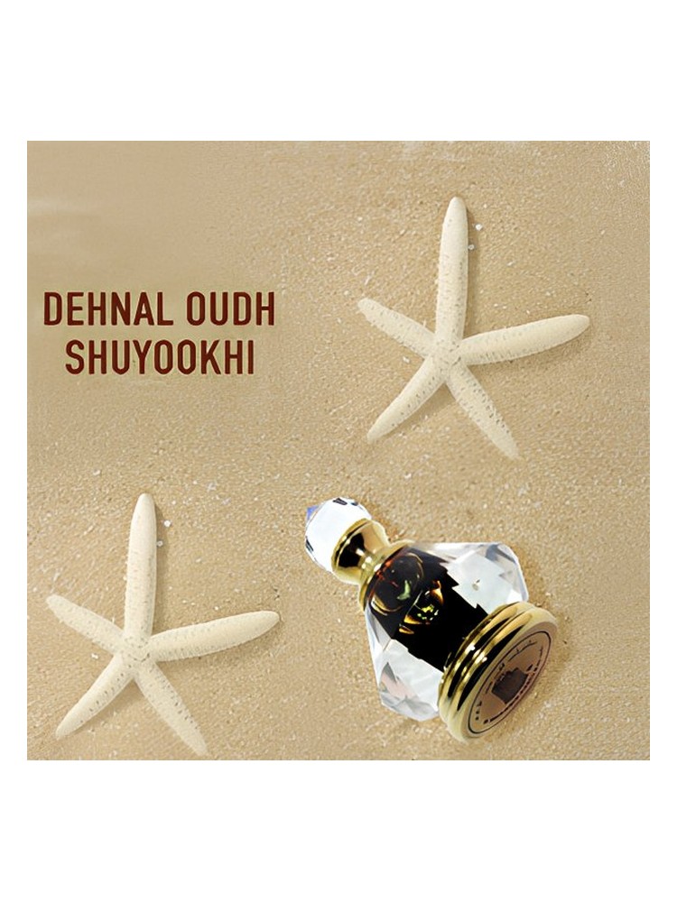 Dehnal Oudh Shuyookhistyl