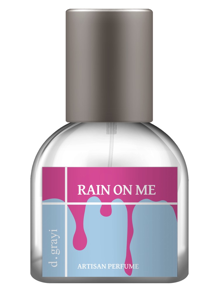 Rain On Me